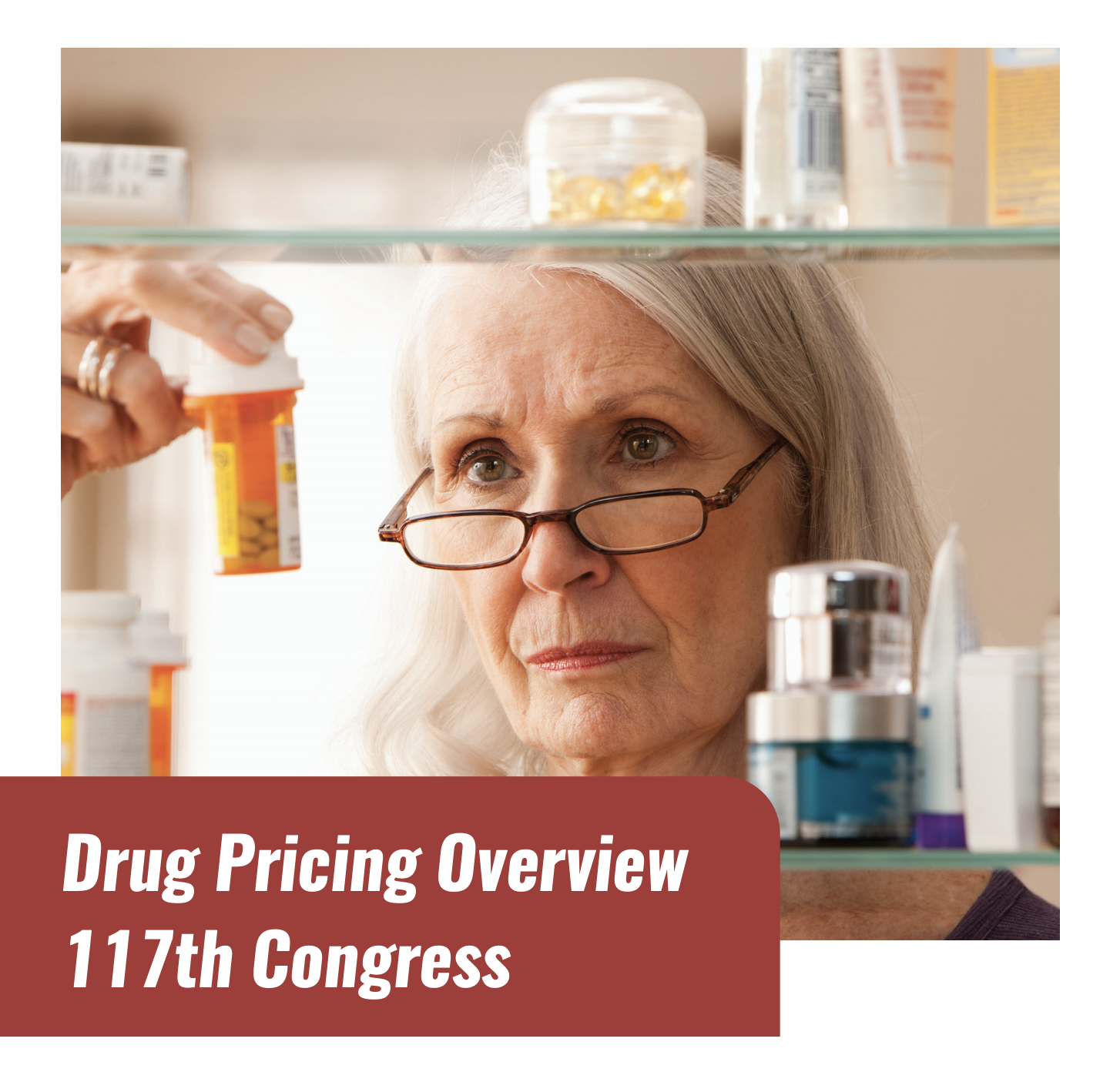 Drug Pricing Overview 117th Congress Csrxp